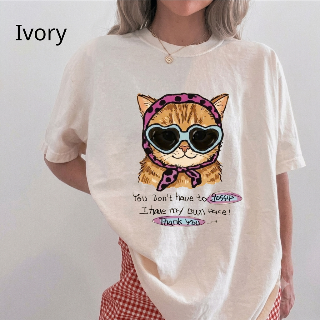Cute Cat Shirt, You Don't Have To Gossip I Have My Own Pace T-Shirt, Funny Sassy Cat Lover Gift, Pastel Aesthetic Tee, Oversized Trendy Top