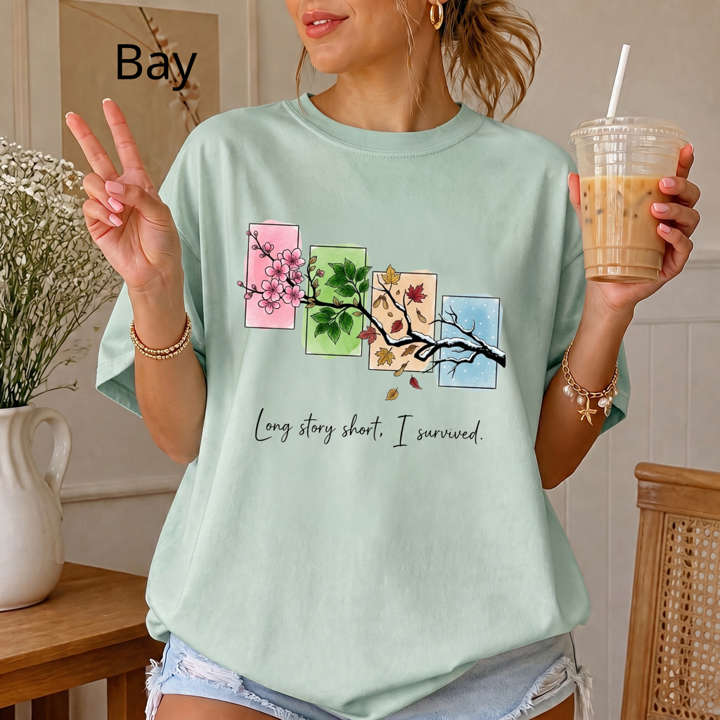 Long Story Short I Survived Shirt, Motivational Four Seasons Tree Tee, Inspirational Graphic T-Shirt