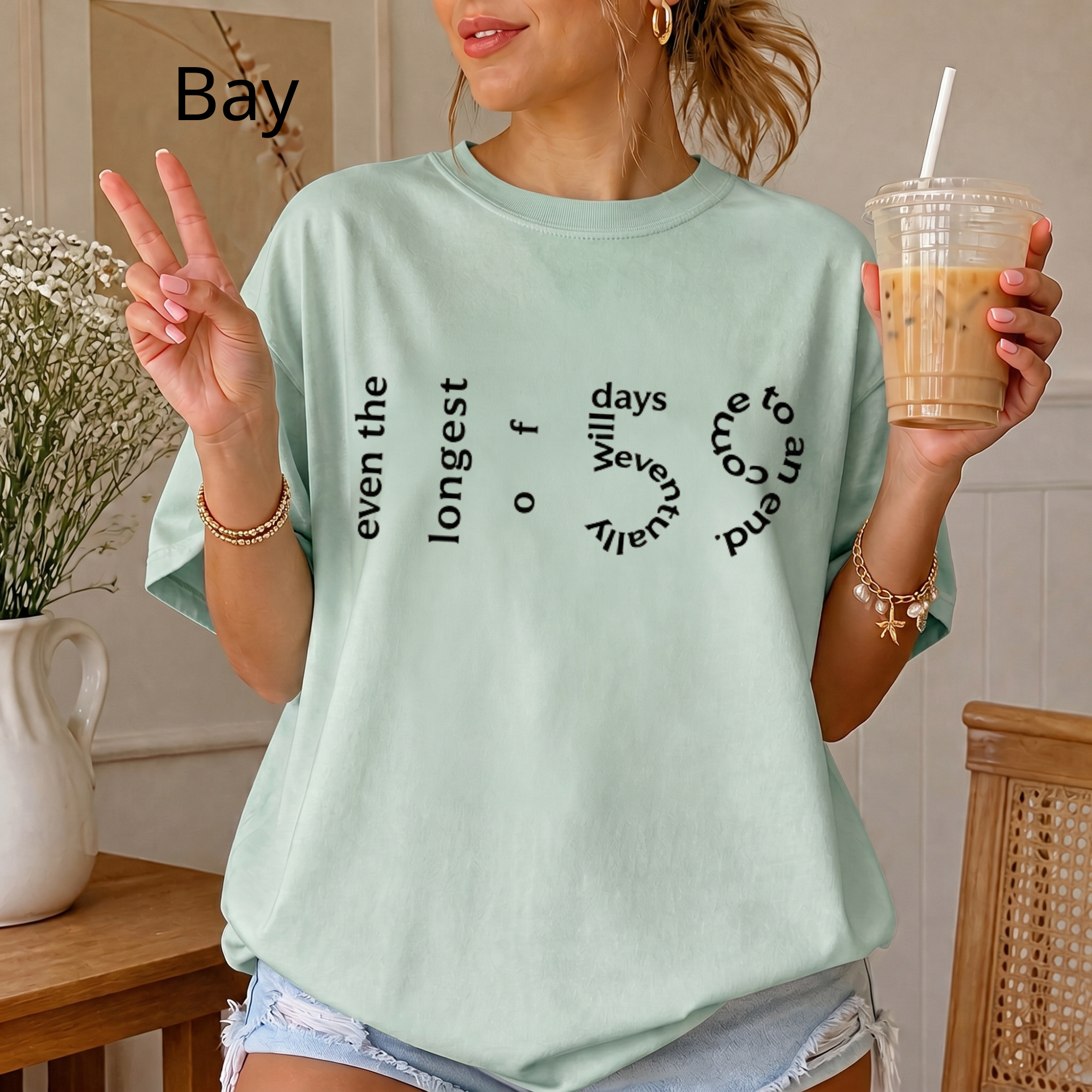 Minimalist Quote Shirt, Oversized Mental Health Tee, Even the Longest of Days Will Eventually Come to an End T-Shirt, Aesthetic Graphic Tee