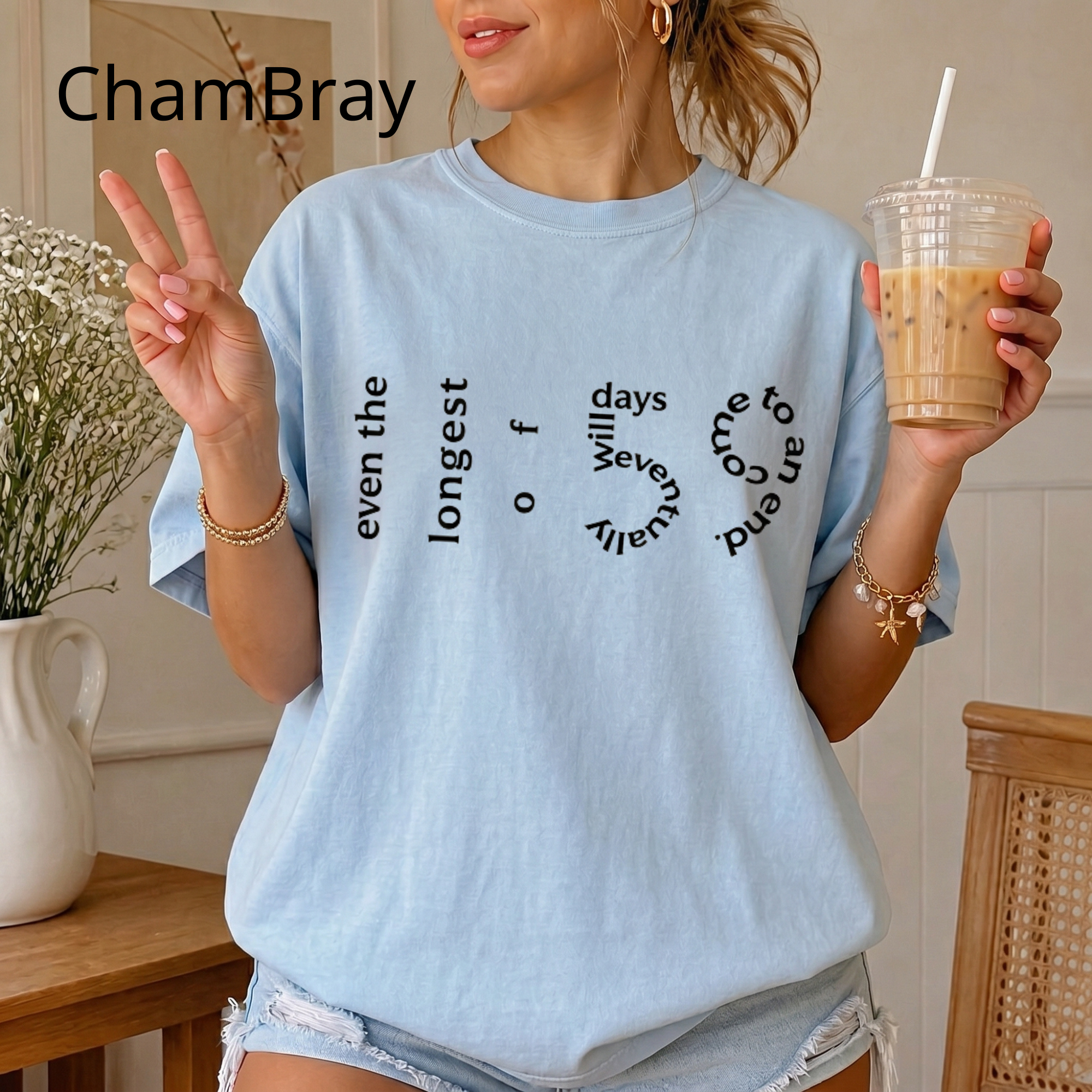 Minimalist Quote Shirt, Oversized Mental Health Tee, Even the Longest of Days Will Eventually Come to an End T-Shirt, Aesthetic Graphic Tee