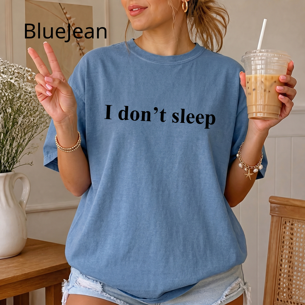 I Don't Sleep Night Owl T-Shirt — Insomnia Humor Coffee Lover Tee