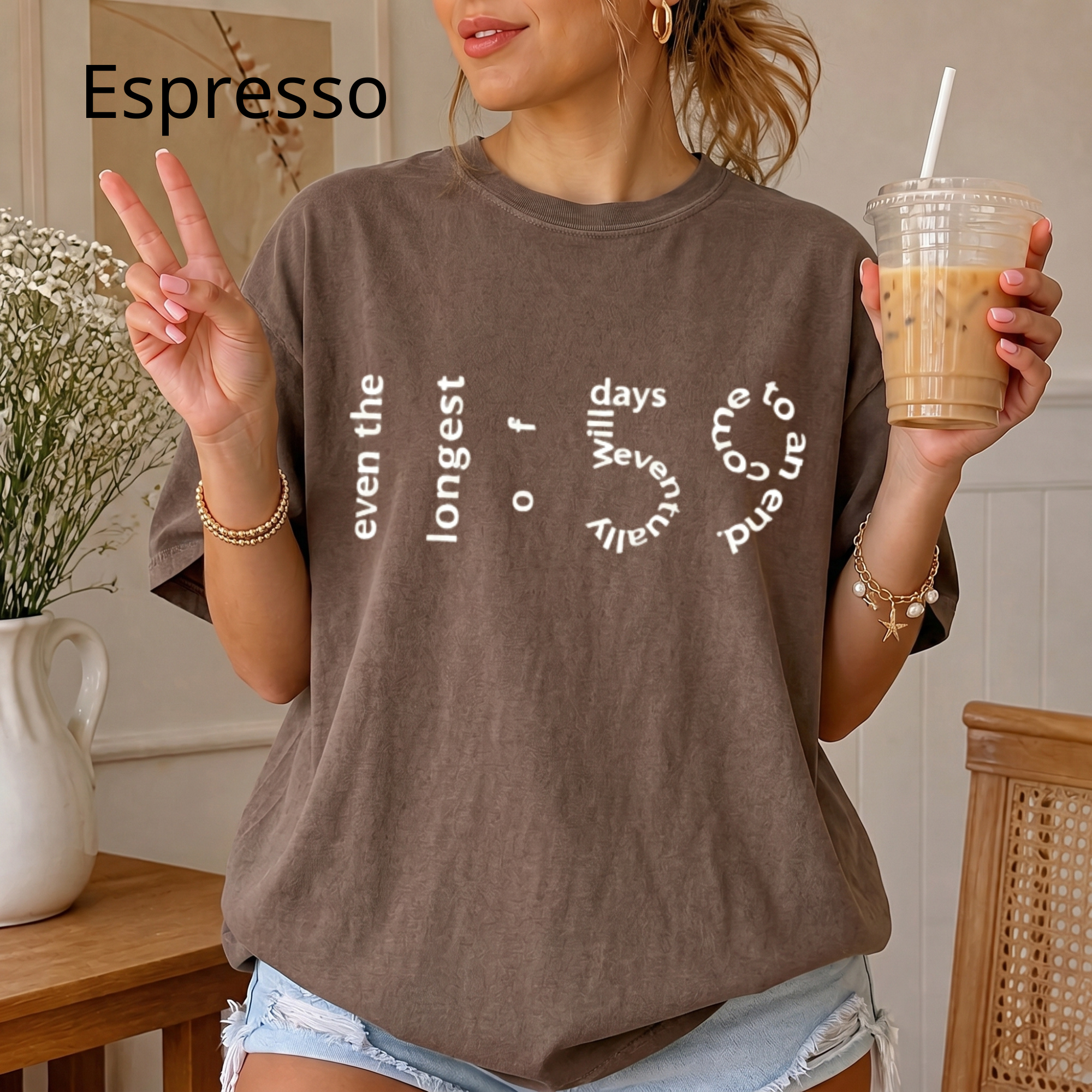 Minimalist Quote Shirt, Oversized Mental Health Tee, Even the Longest of Days Will Eventually Come to an End T-Shirt, Aesthetic Graphic Tee