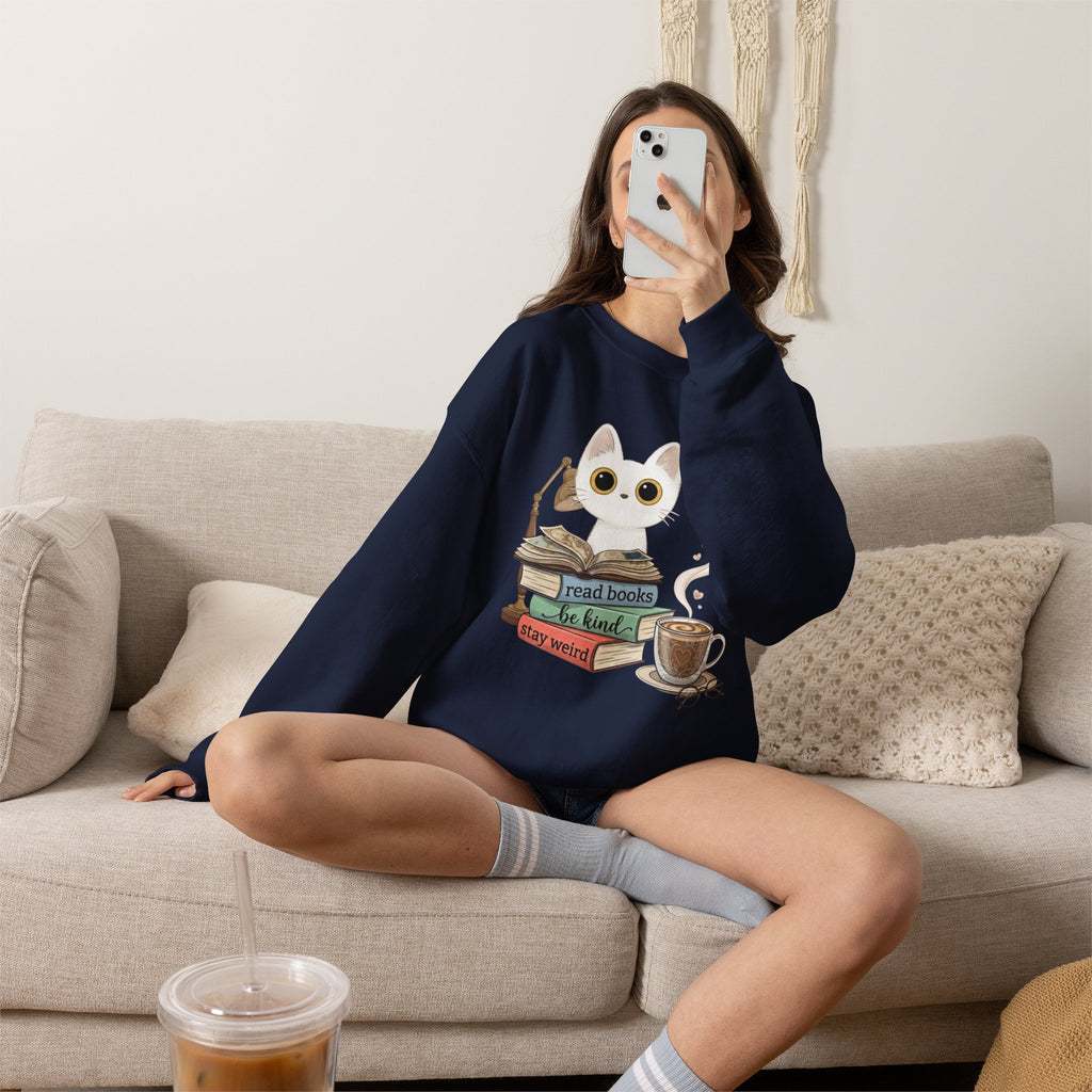 Cat & Books Crewneck — "Read Books, Be Kind, Stay Weird" Cozy Booklover Sweatshirt