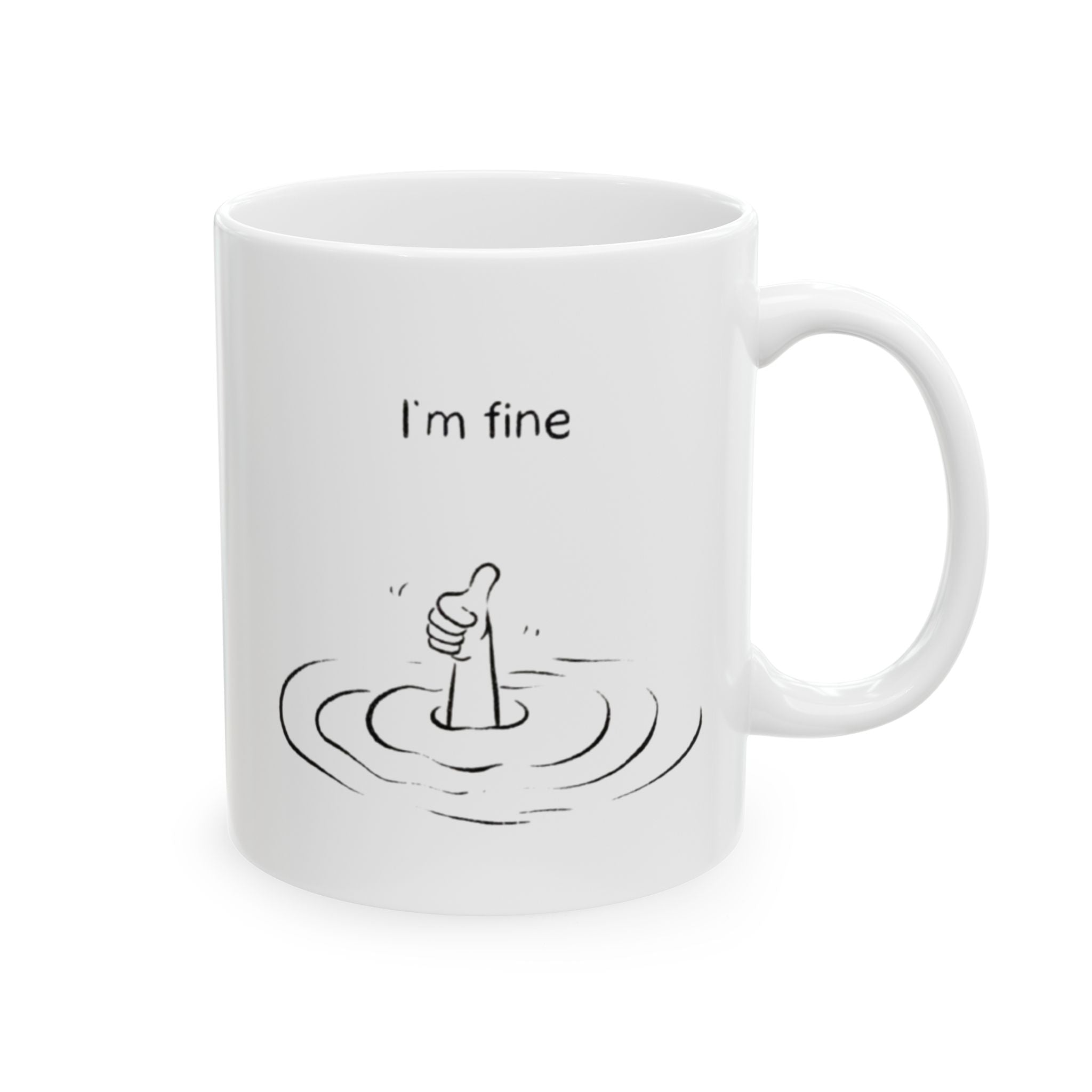 I'm Fine Ceramic Mug, Funny Coffee Lover Gift, Home Decor, Kitchen Accessory, Unique Drinkware, Fun Design