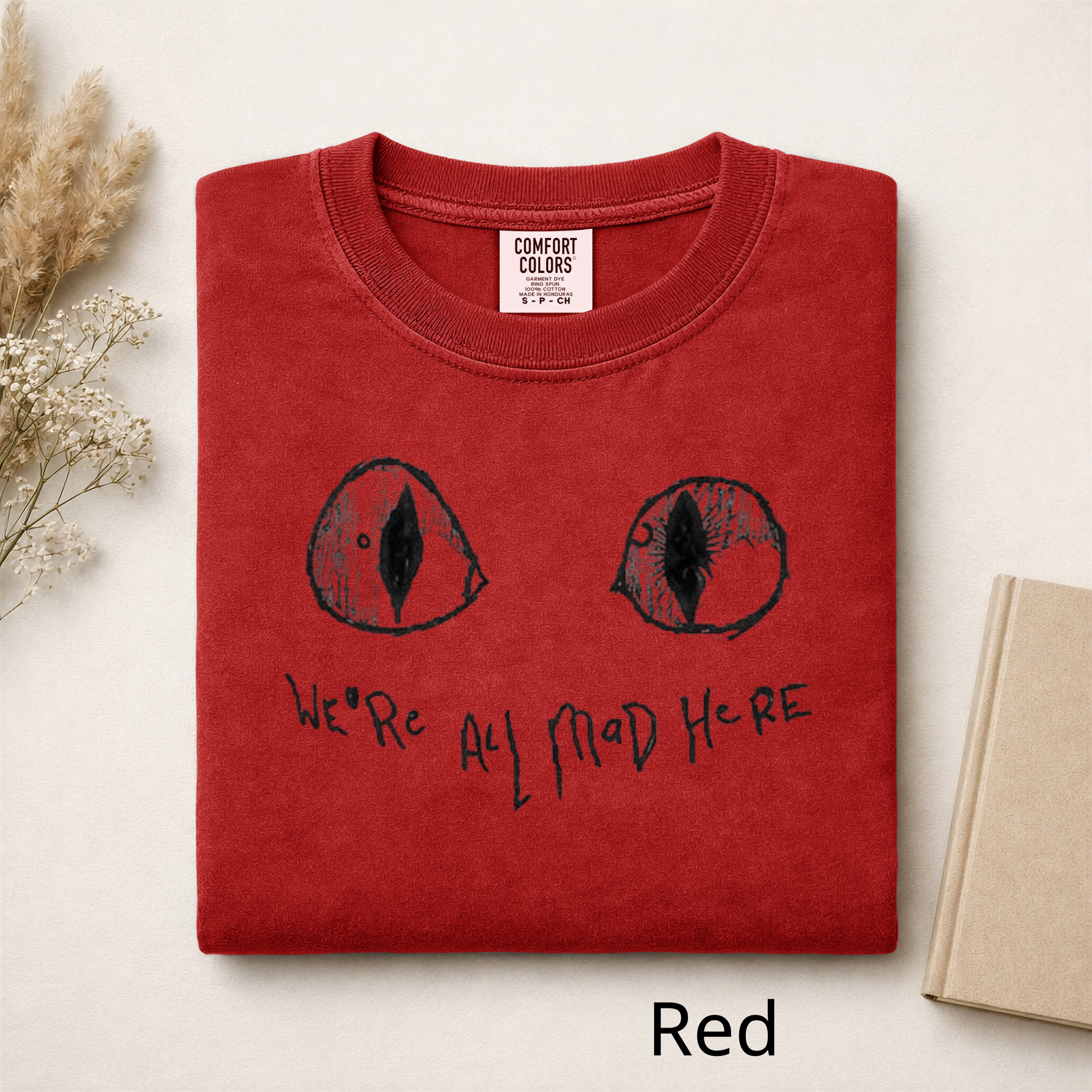 We're All Mad Here Cat Eyes T-Shirt, Alice in Wonderland Inspired Graphic Tee, Cheshire Cat Aesthetic Shirt, Book Lover Gift